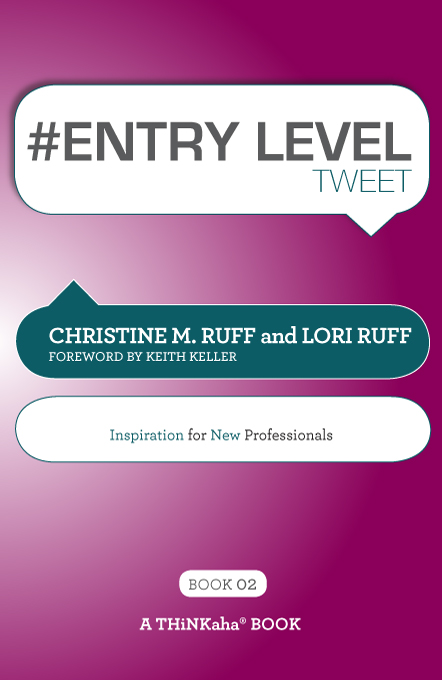 Title details for #ENTRY LEVEL tweet Book02 by Christine M. Ruff - Available